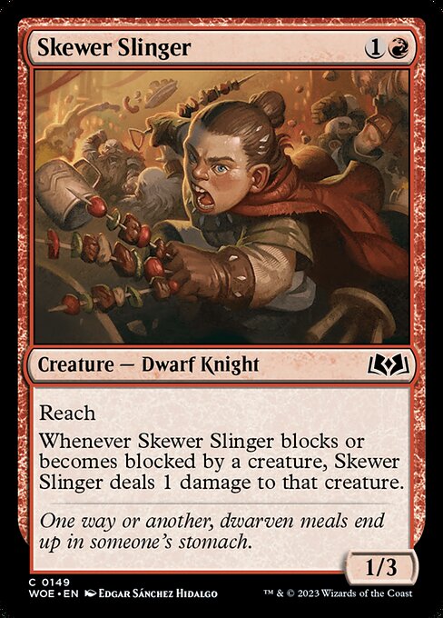Skewer Slinger (Common)