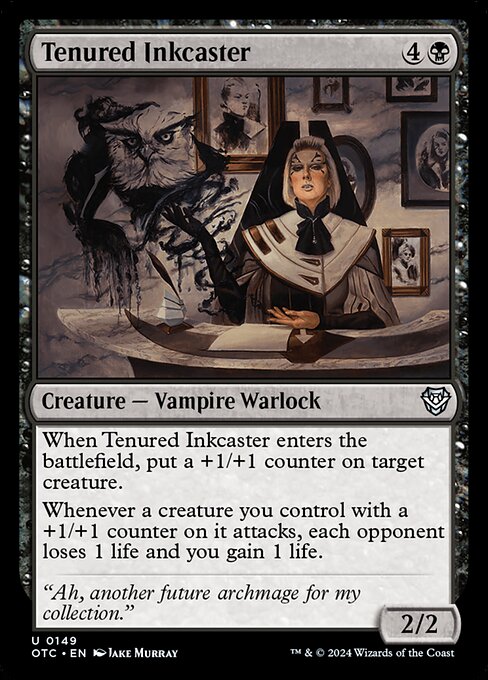 Tenured Inkcaster (Uncommon)