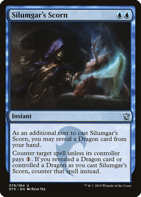 Silumgar's Scorn (Uncommon)