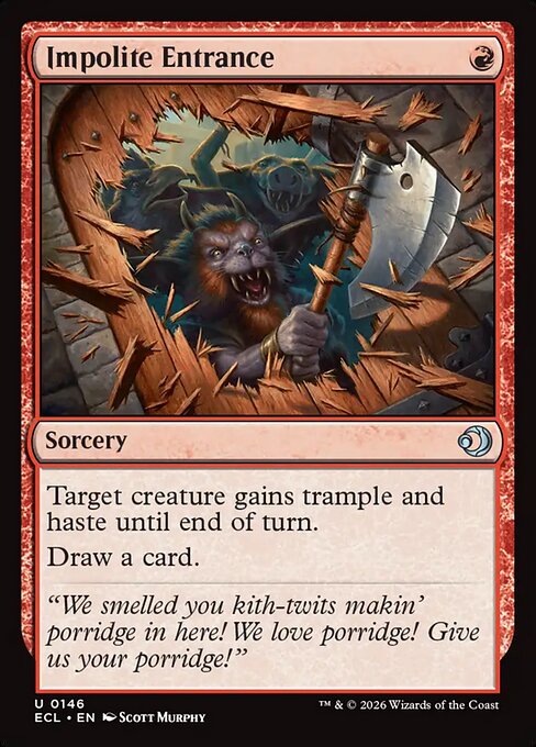 Impolite Entrance (Uncommon)