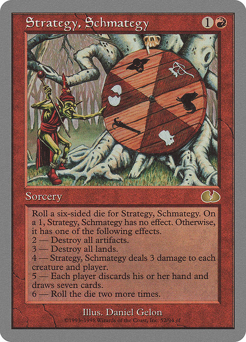 Strategy, Schmategy (Rare)