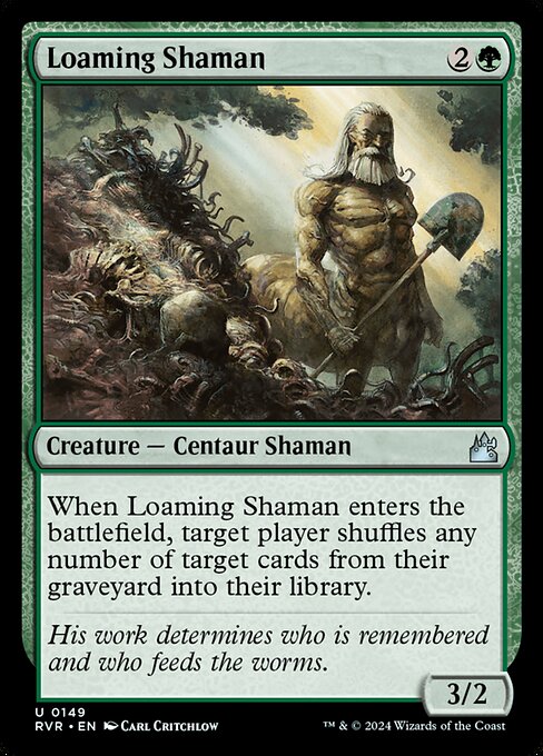 Loaming Shaman (Uncommon)