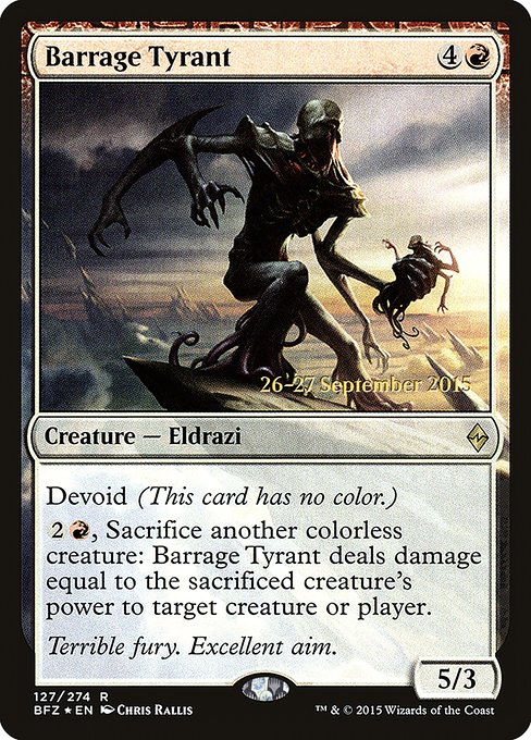 Barrage Tyrant (Rare)