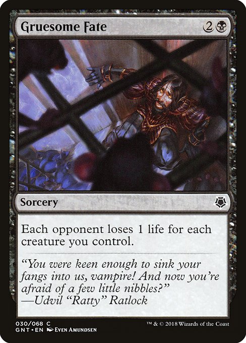 Gruesome Fate (Common)
