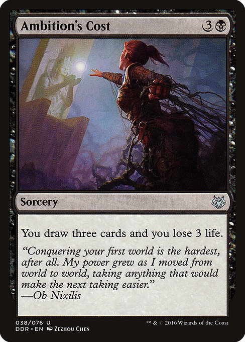 Ambition's Cost (Uncommon)