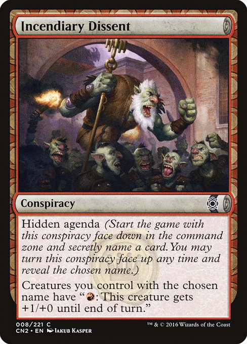 Incendiary Dissent from Conspiracy: Take the Crown (Common)