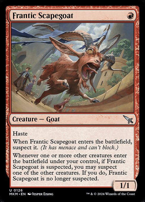 Frantic Scapegoat (Uncommon)
