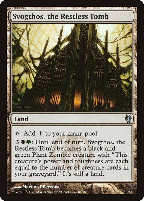 Svogthos, the Restless Tomb (Uncommon)