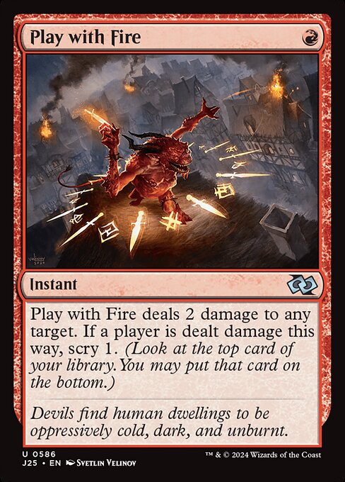 Play with Fire (Uncommon)