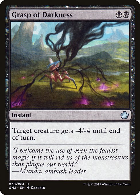 Grasp of Darkness (Uncommon)