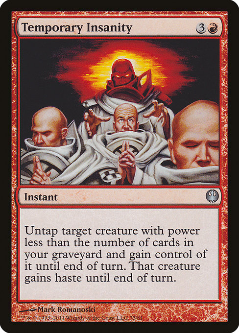 Temporary Insanity (Uncommon)