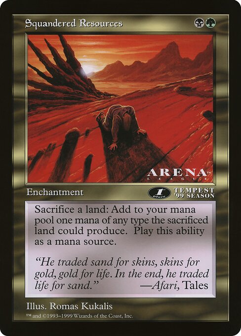 Squandered Resources (Rare)
