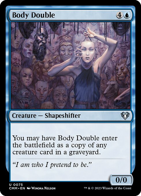 Body Double (Uncommon)