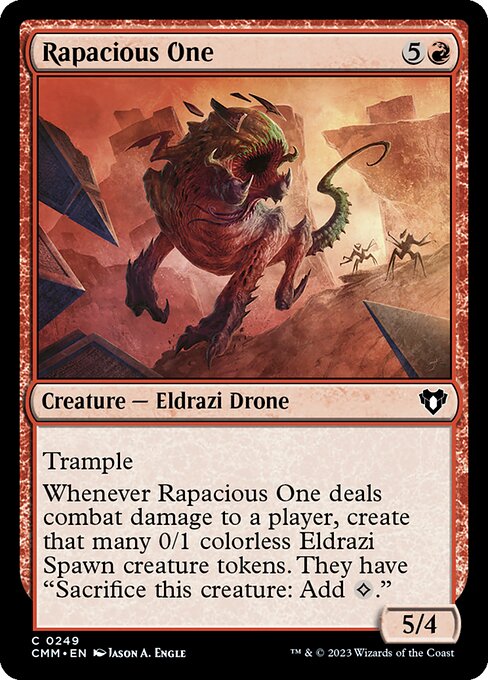 Rapacious One (Common)