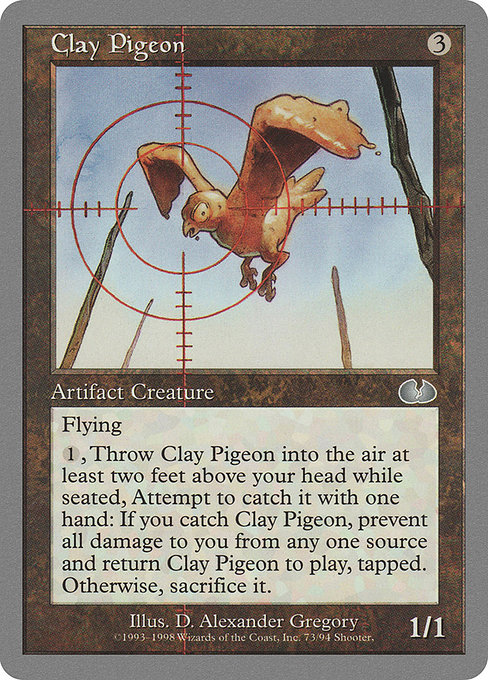 Clay Pigeon (Uncommon)